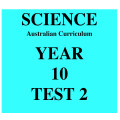 Australian Curriculum Science Year 10 Test 2